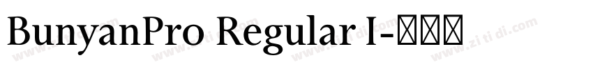 BunyanPro Regular I字体转换